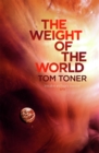 The Weight of the World - eBook