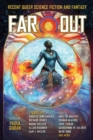 Far Out : Recent Queer Science Fiction and Fantasy - eBook