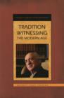 Tradition Witnessing the Modern Age : An Analysis of the Gulen Movement - Book