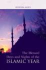 Blessed Days & Nights Of The Islamic Yea - eBook