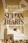 Sultan of Hearts : Prophet Muhammad - eBook