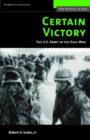 Certain Victory : The U.S. Army in the Gulf War - Book