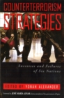 Counterterrorism Strategies : Successes and Failures of Six Nations - Book