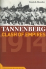 Tannenberg : Clash of Empires, 1914 - eBook