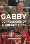 Gabby : Confessions of a Hockey Lifer - eBook