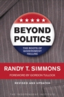 Beyond Politics : The Roots of Government Failure - Book