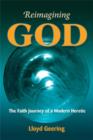 Reimagining God : The Faith Journey of a Modern Heretic - Book