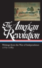 American Revolution: Writings from the War of Independence 1775-1783 (LOA  #123) - eBook
