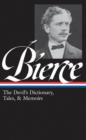 Ambrose Bierce: The Devil's Dictionary, Tales, & Memoirs (LOA #219) - eBook