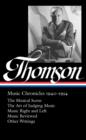 Virgil Thomson: Music Chronicles 1940-1954 (LOA #258) - eBook