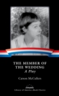 Member of the Wedding: A Play - eBook