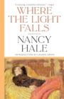 Where The Light Falls: Selected Stories - Book