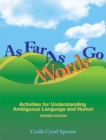 As Far as Words Go : Activities for Understanding Ambiguous Language and Humor - Book