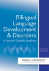 Bilingual Language Development and Disorders in Spanish-English Speakers - Book