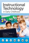 Instructional Technology in Early Childhood : Teaching in the Digital Age - Book