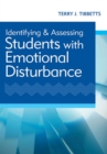 Identifying and Assessing Students with Emotional Disturbance - Book