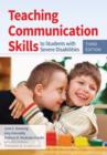 Teaching Communication Skills to Students with Severe Disabilities - Book
