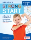Merrell's Strong Start™ - Grades K-2 : A Social and Emotional Learning Curriculum - Book