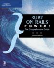 Ruby on Rails Power! : The Comprehensive Guide - Book