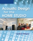 Acoustic Design for the Home Studio - Book