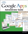 Google Apps Administrator Guide - Book
