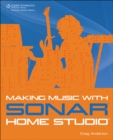 Making Music with SONAR Home Studio - Book