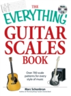 The Everything Guitar Scales Book with CD : Over 700 scale patterns for every style of music - Book