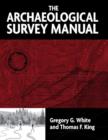 The Archaeological Survey Manual - Book