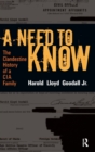 A Need to Know : The Clandestine History of a CIA Family - Book