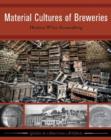 Material Culture of Breweries - Book