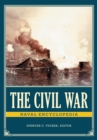 The Civil War Naval Encyclopedia : [2 volumes] - eBook