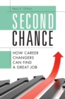 Second Chance : How Career Changers Can Find a Great Job - eBook