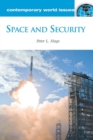 Space and Security : A Reference Handbook - Book