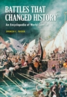 Battles that Changed History : An Encyclopedia of World Conflict - eBook