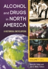 Alcohol and Drugs in North America : A Historical Encyclopedia [2 volumes] - Book