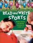 Read and Write Sports : Readers Theatre and Writing Activities for Grades 3-8 - eBook