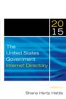 The United States Government Internet Directory, 2015 - Book