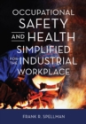 Occupational Safety and Health Simplified for the Industrial Workplace - eBook