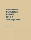 Internal Revenue Service Cumulative Bulletin : 2012 (January-June) - Book