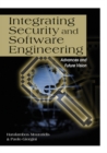 Integrating Security and Software Engineering: Advances and Future Visions - eBook
