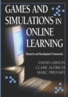 Games and Simulations in Online Learning: Research and Development Frameworks - eBook