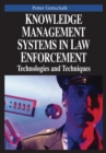 Knowledge Management Systems in Law Enforcement: Technologies and Techniques - eBook