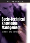 Socio-Technical Knowledge Management: Studies and Initiatives - eBook