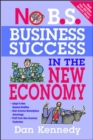 No B.S. Business Success for the New Economy - Book