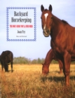 Backyard Horsekeeping : The Only Guide You'll Ever Need - Book
