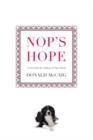 Nop's Hope : A Novel By The Author Of Nop's Trials - Book