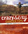 Crazy Sexy Cancer Tips - Book