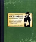 Official Vince Lombardi Playbook : * His Classic Plays & Strategies * Personal Photos & Mementos * Recollections From Friends & Former Players - Book