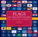 Flags of the Fifty States : Their Colorful Histories And Significance - Book