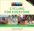 Knack Cycling for Everyone : A Guide To Road, Mountain, And Commuter Biking - Book